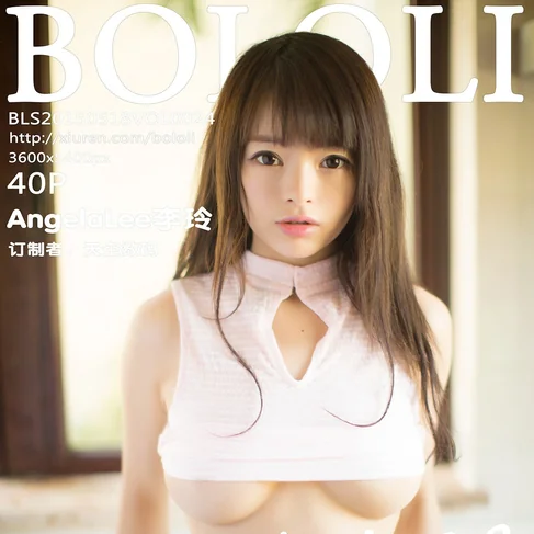 [BOLOLI波萝社] 2015.05.18 No.24 AngelaLee李玲