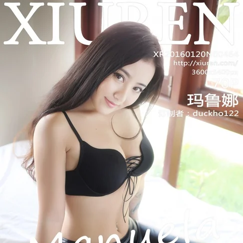 [XIUREN秀人网] 2016.01.20 No.464 Manuela玛鲁娜
